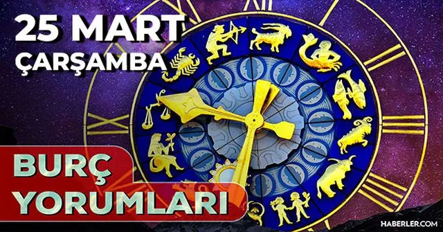 25 Mart 2026 burç yorumları! Aslan, Akrep, Kova burcu AŞK, EVLİLİK, SAĞLIK yorumları ne diyor?