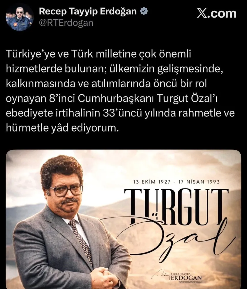 Cumhurbaşkanı Erdoğan'dan Merhum Turgut Özal'a Vefat Yıldönümü Mesajı: 'Milletimize Önemli Hizmetlerde Bulundu'