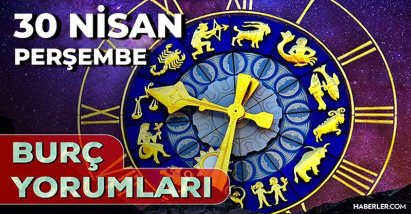 30 Nisan 2026 burç yorumları! Oğlak, Yengeç, Balık burcu AŞK, EVLİLİK, SAĞLIK yorumları ne diyor?